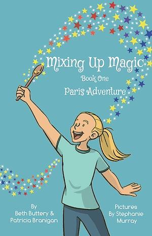 Mixing Up Magic in Paris (Lainey's Type 1 Adventures #1) thumbnail