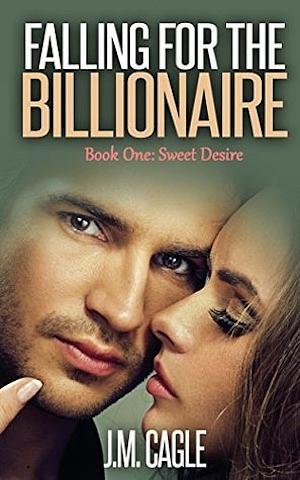 Sweet Desire (Falling for the Billionaire #1) thumbnail
