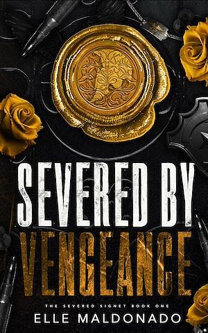 Severed by Vengeance (The Severed Signet #1) thumbnail
