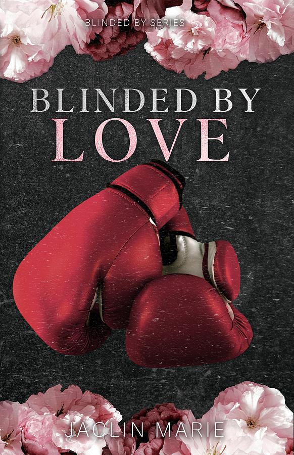 Blinded by Love (Blinded By #1) thumbnail